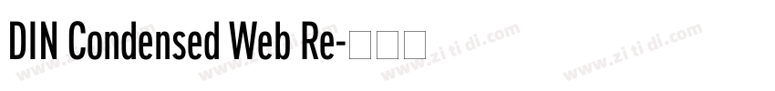 DIN Condensed Web Re字体转换